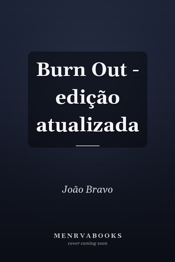 Burn Out - edição atualizada