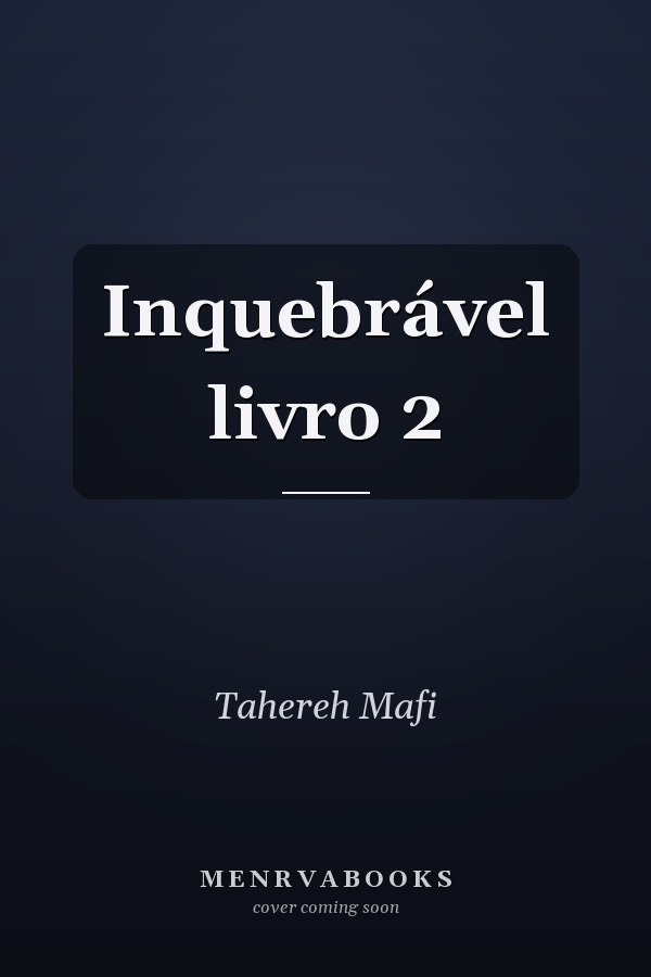 Inquebrável livro 2