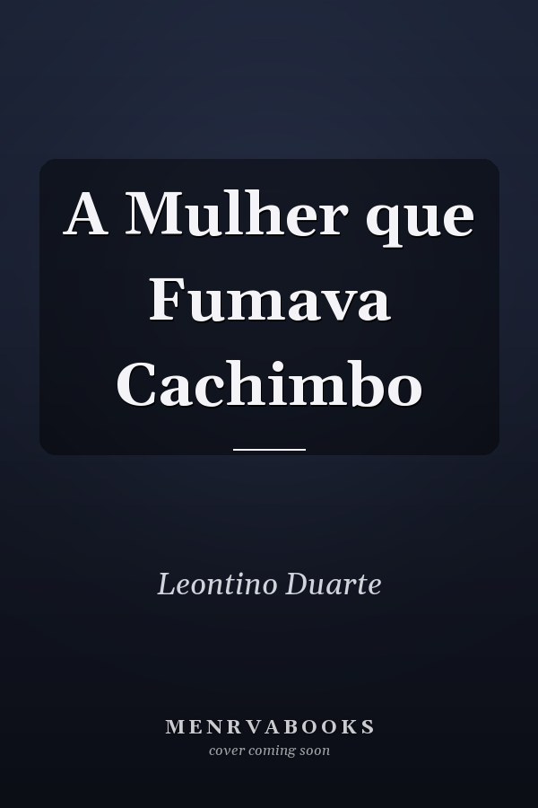 A Mulher que Fumava Cachimbo