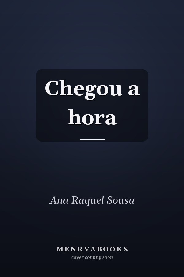 Chegou a hora