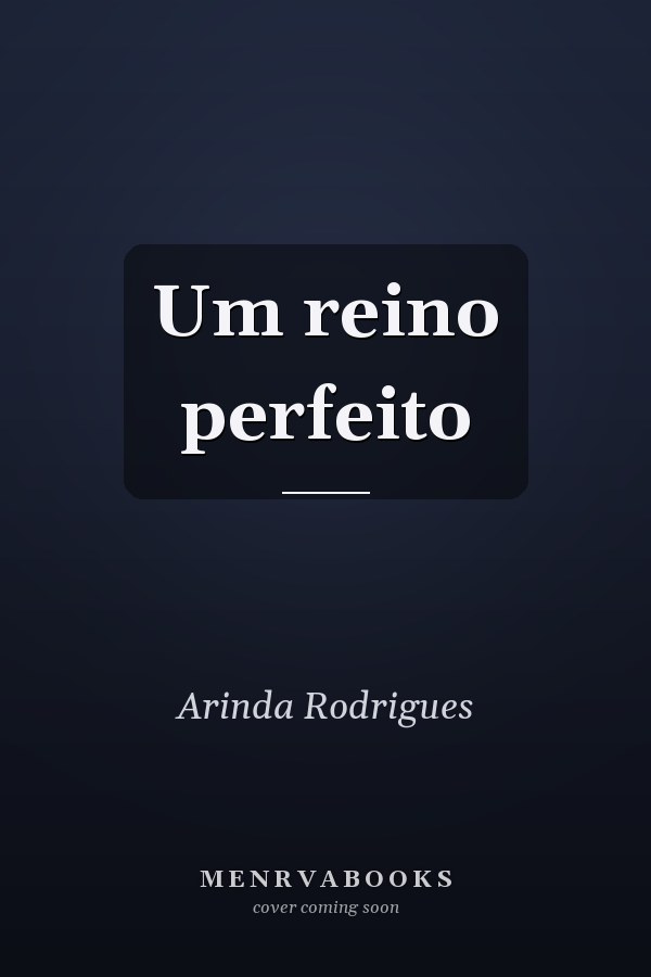 Um reino perfeito