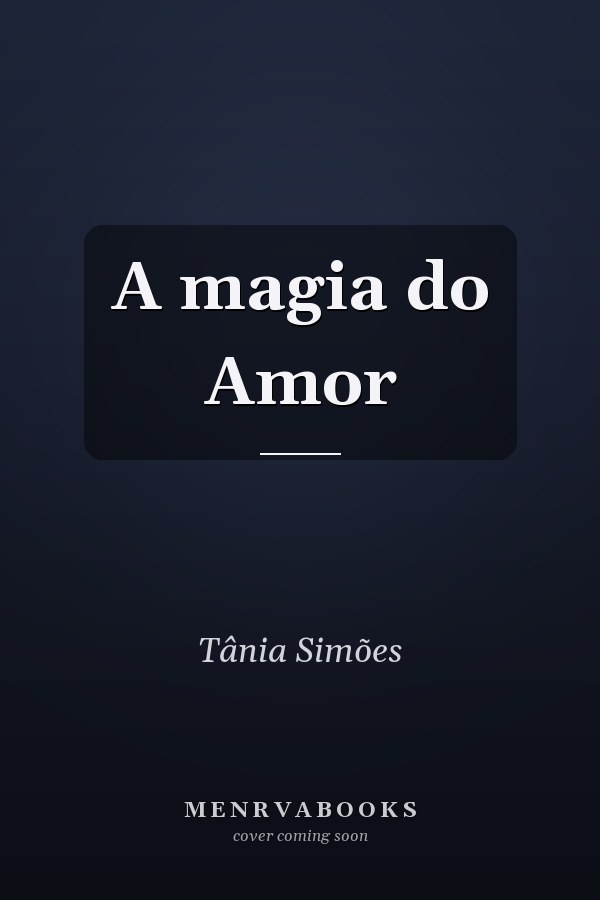 A magia do Amor