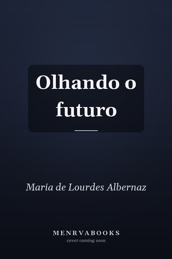 Olhando o futuro