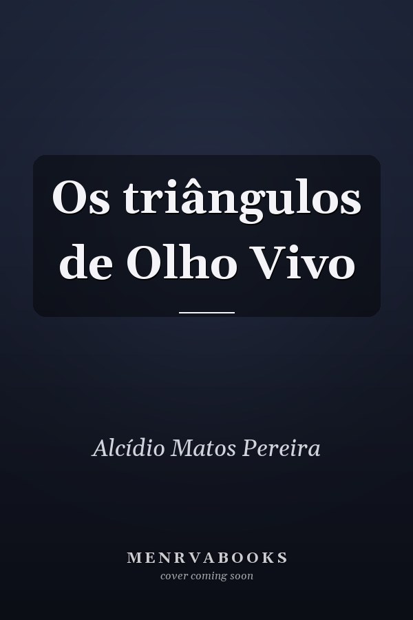 Os triângulos de Olho Vivo