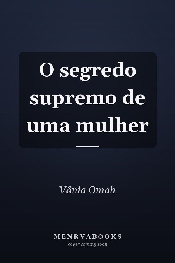 O segredo supremo de uma mulher