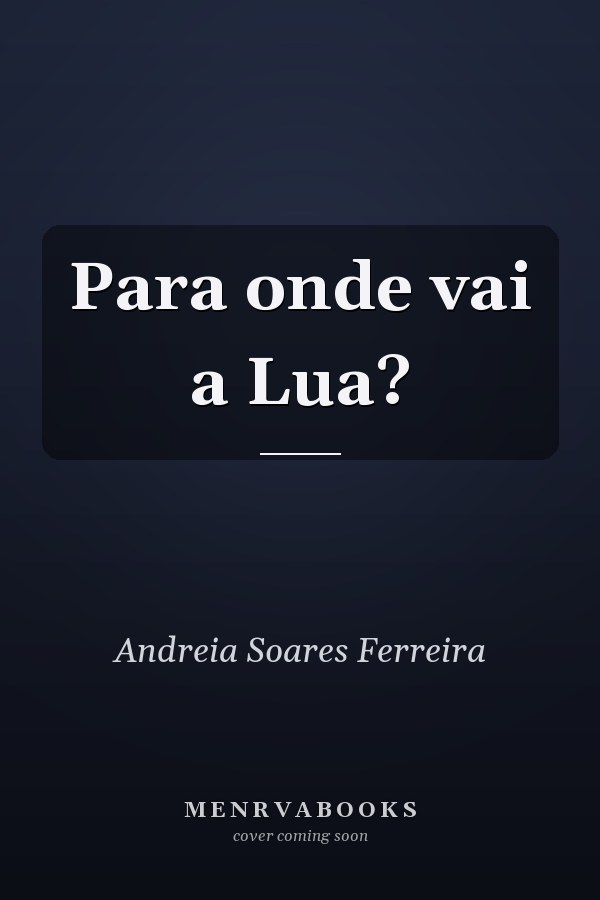Para onde vai a Lua?