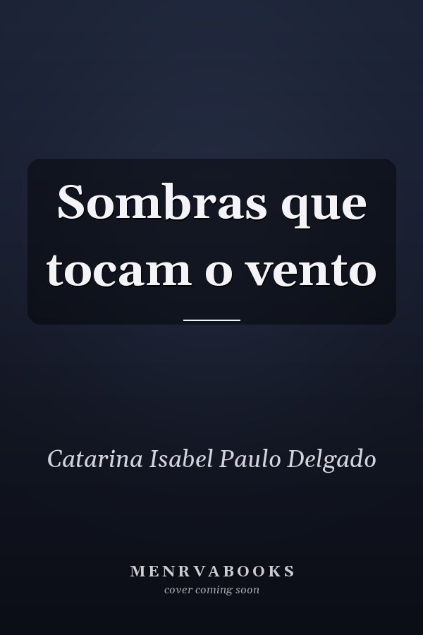 Sombras que tocam o vento