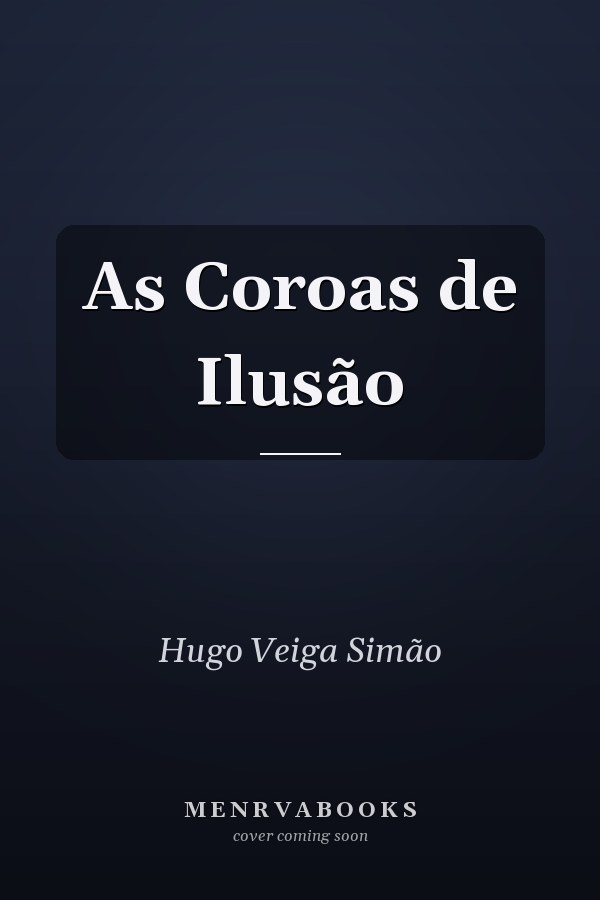 As Coroas de Ilusão