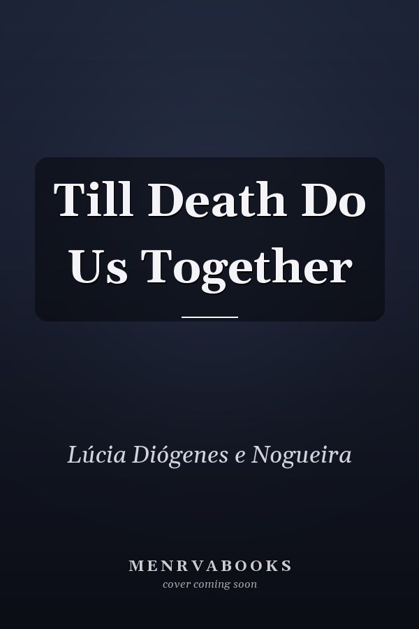Till Death Do Us Together