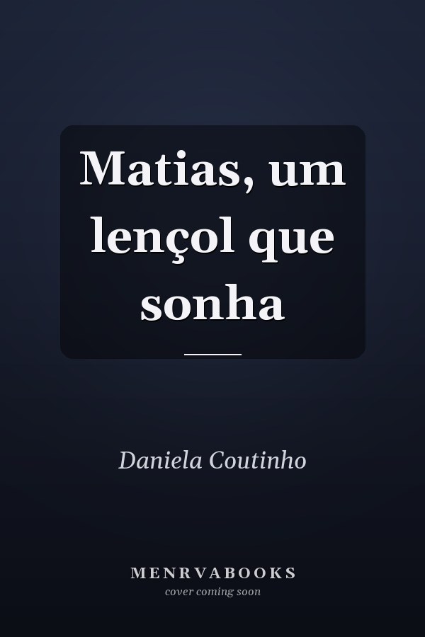 Matias, um lençol que sonha
