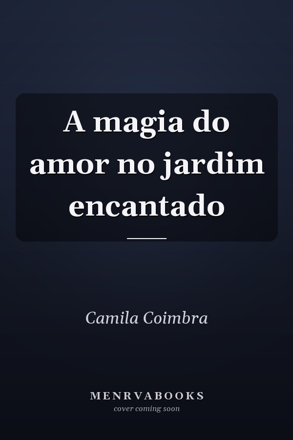 A magia do amor no jardim encantado