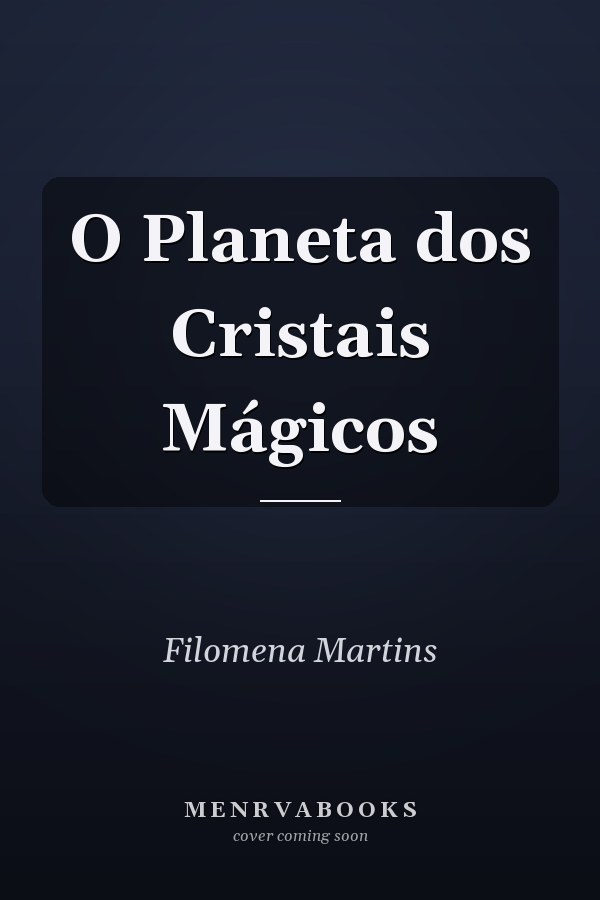 O Planeta dos Cristais Mágicos