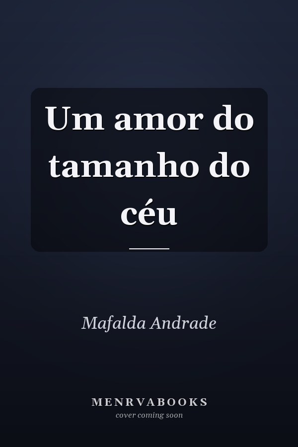 Um amor do tamanho do céu