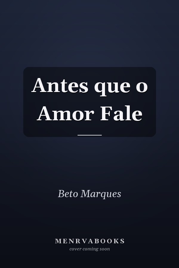 Antes que o Amor Fale