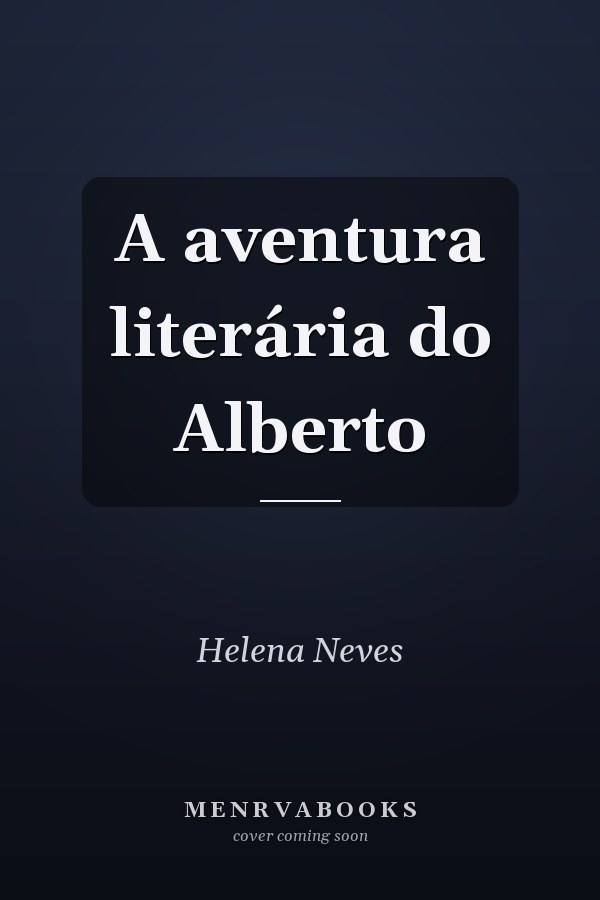 A aventura literária do Alberto
