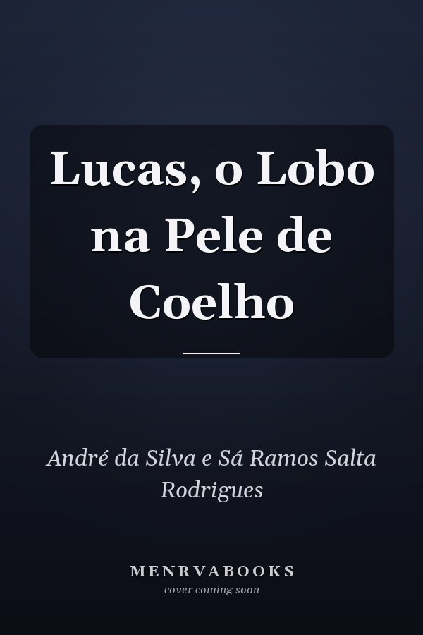 Lucas, o Lobo na Pele de Coelho