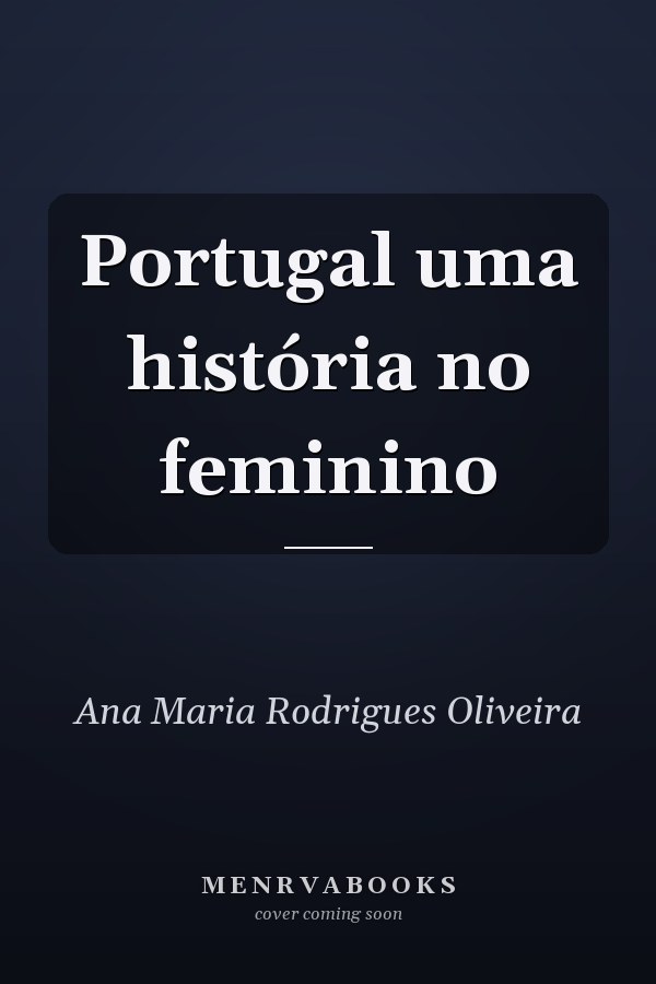 Portugal uma história no feminino