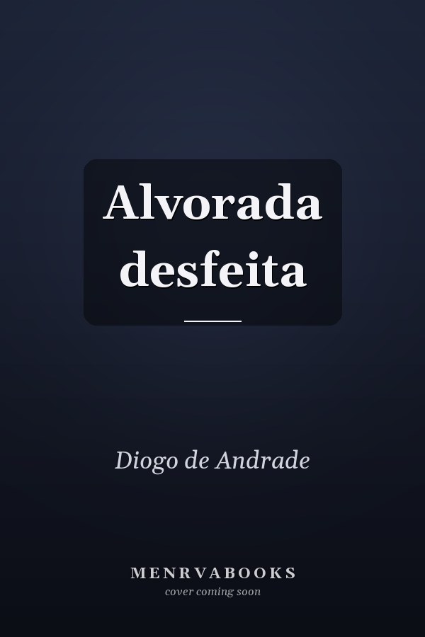 Alvorada desfeita