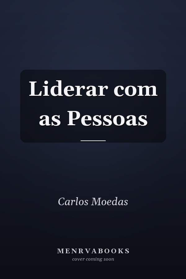 Liderar com as Pessoas