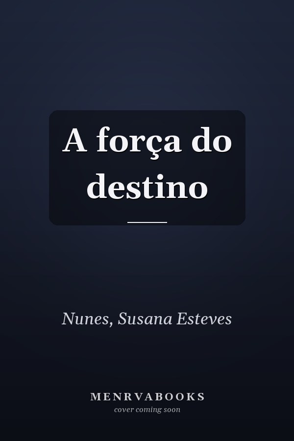 A força do destino