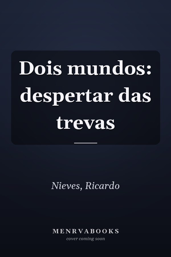 Dois mundos: despertar das trevas