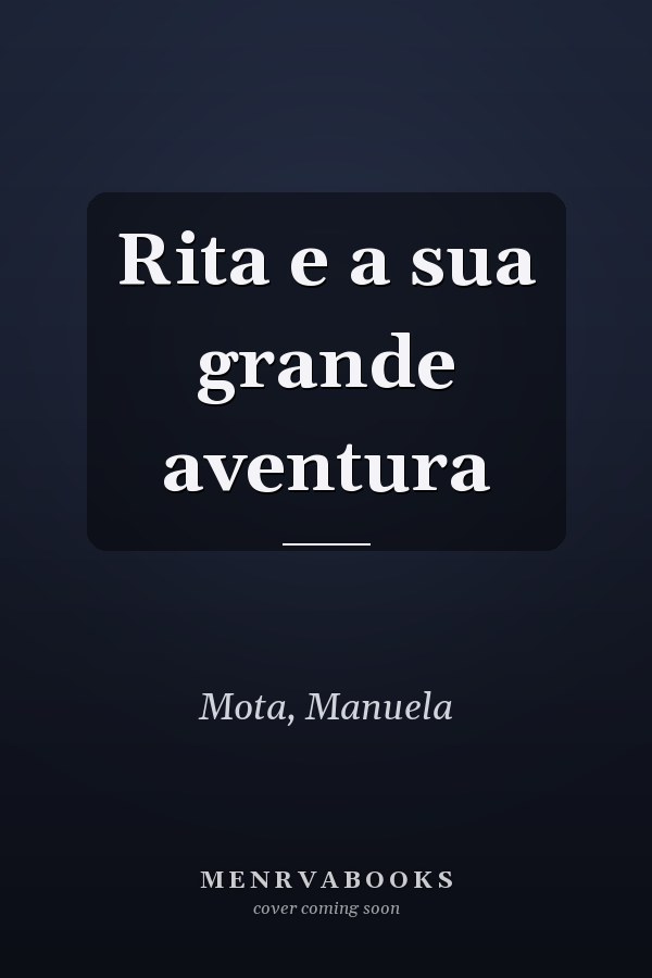 Rita e a sua grande aventura