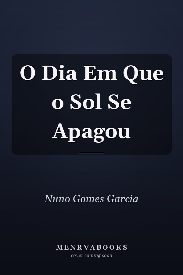 O Dia Em Que o Sol Se Apagou