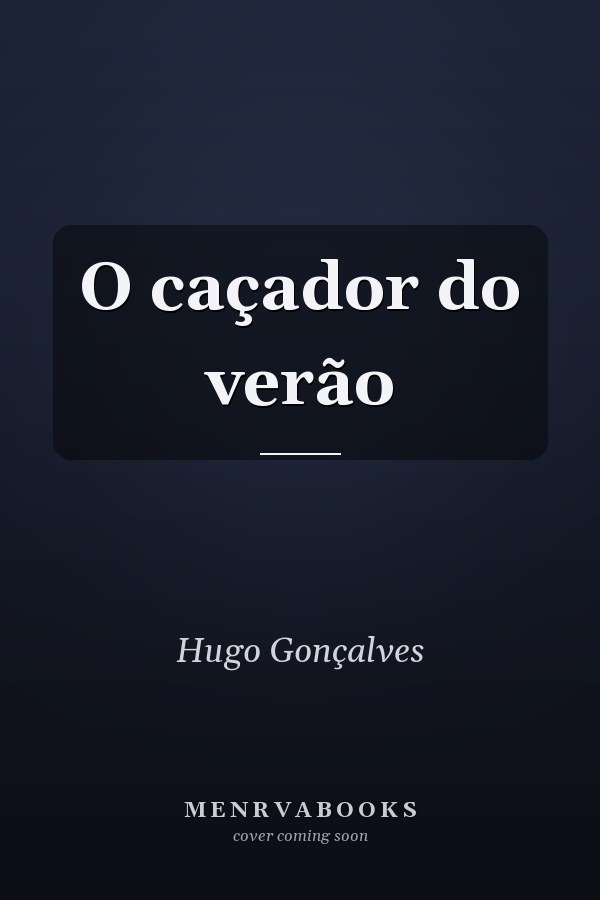 O caçador do verão