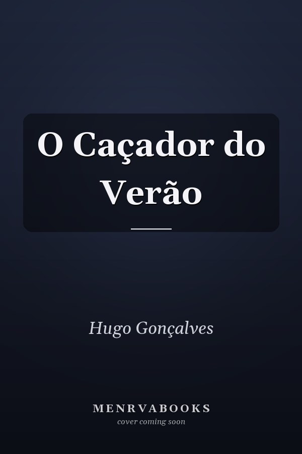 O Caçador do Verão