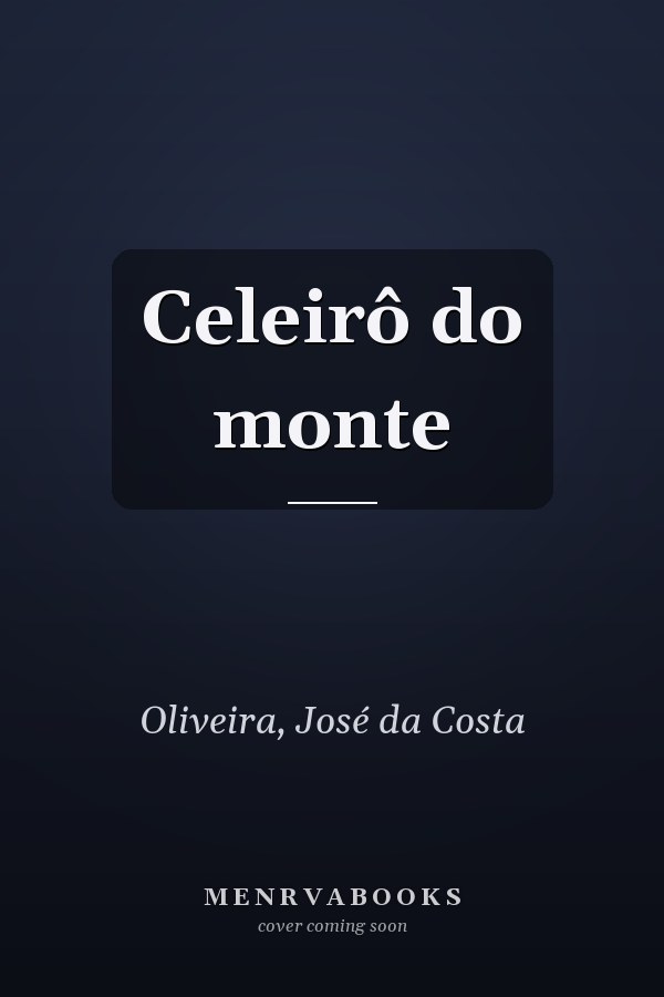 Celeirô do monte