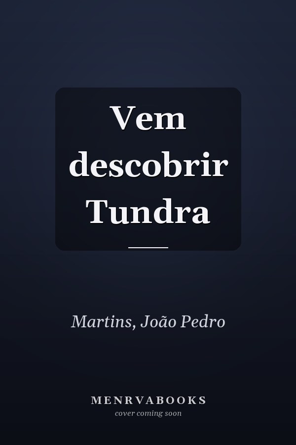Vem descobrir Tundra