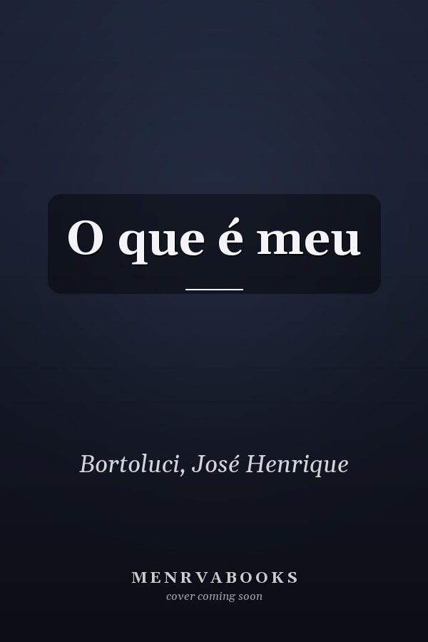 O que é meu