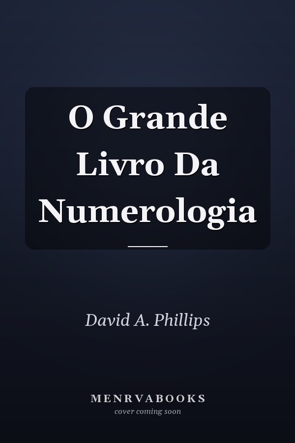 O Grande Livro Da Numerologia