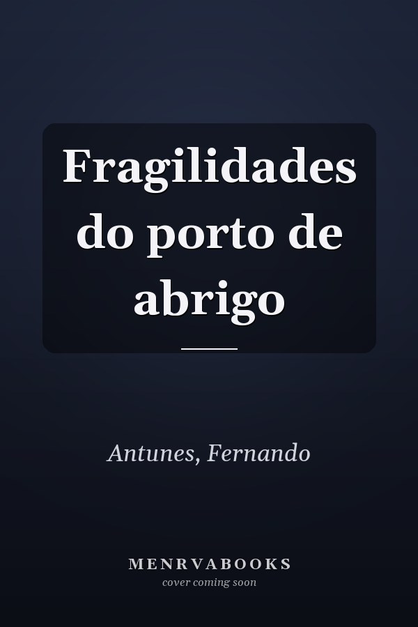 Fragilidades do porto de abrigo