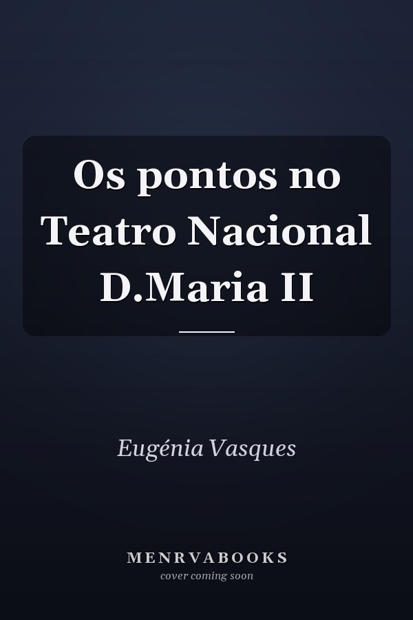 Os pontos no Teatro Nacional D.Maria II