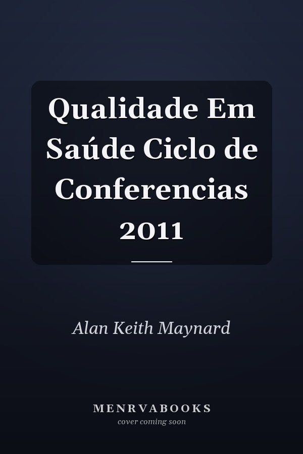 Qualidade Em Saúde Ciclo de Conferencias 2011