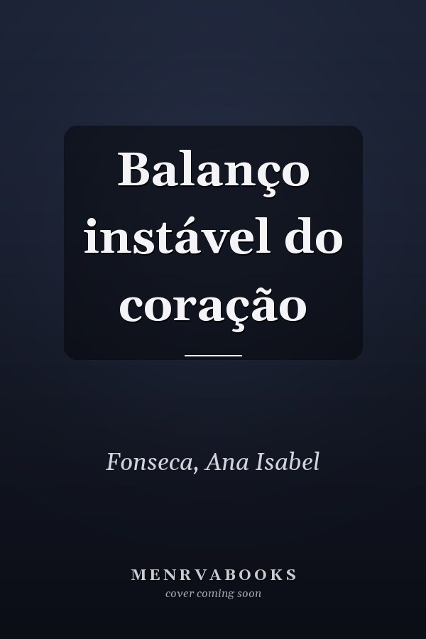 Balanço instável do coração