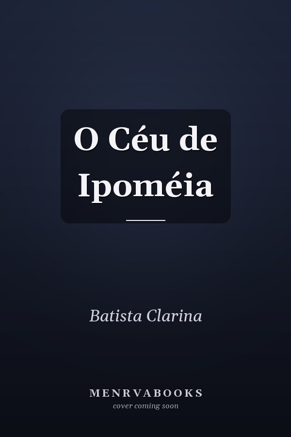 O Céu de Ipoméia