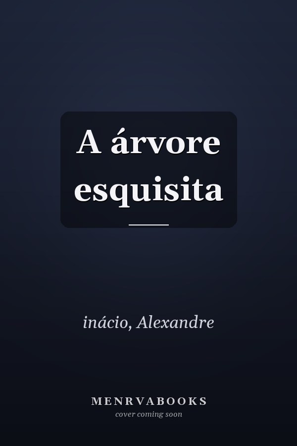 A árvore esquisita