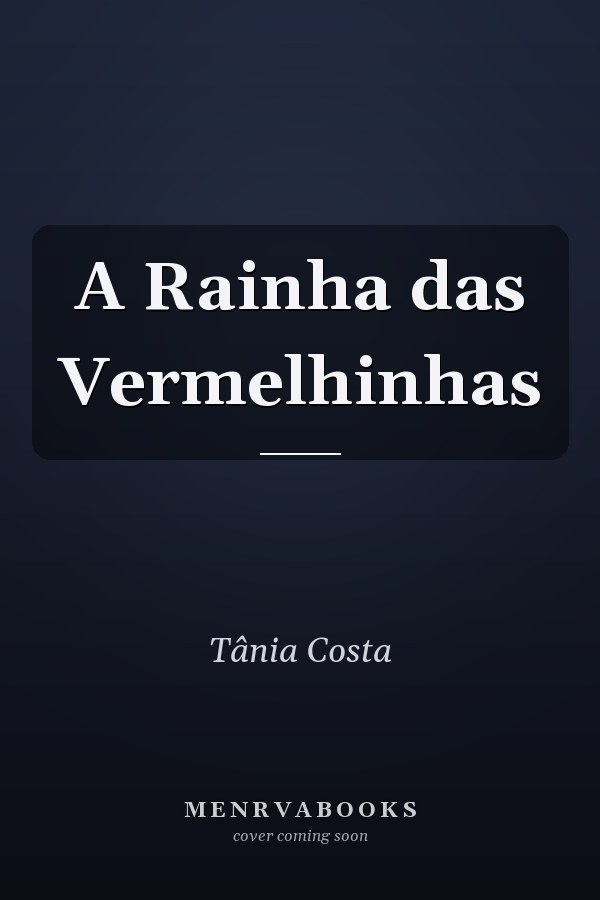 A Rainha das Vermelhinhas