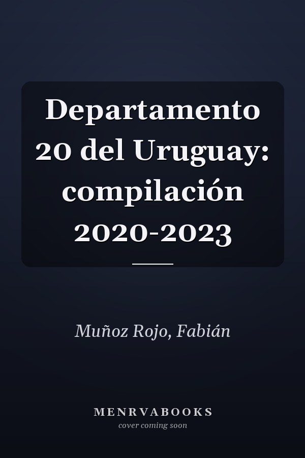Departamento 20 del Uruguay: compilación 2020-2023