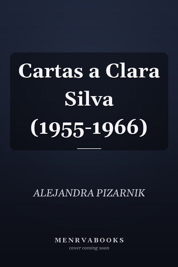Cartas a Clara Silva (1955-1966)