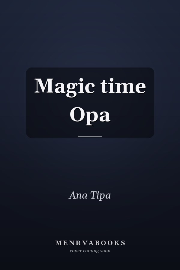Magic time Opa