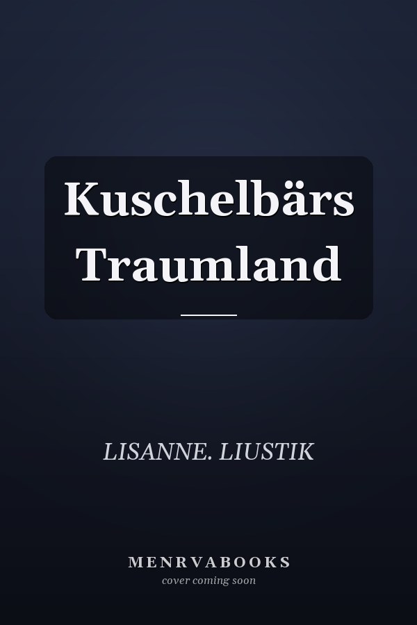 Kuschelbärs Traumland