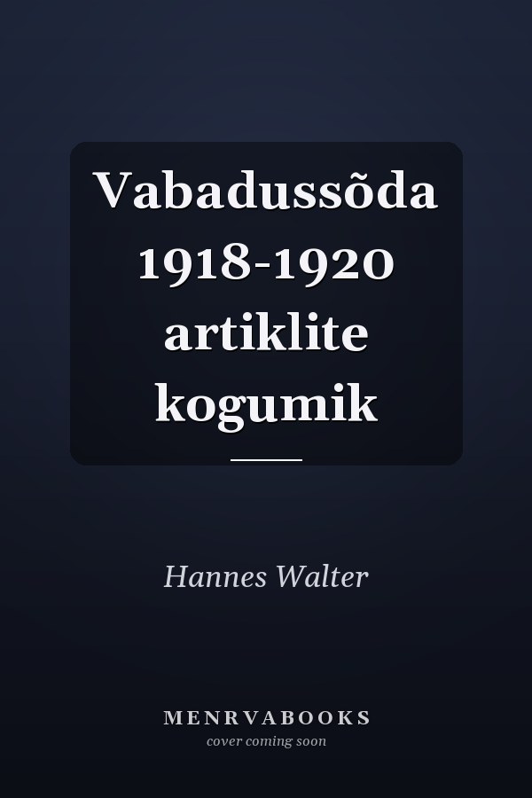 Vabadussõda 1918-1920 artiklite kogumik