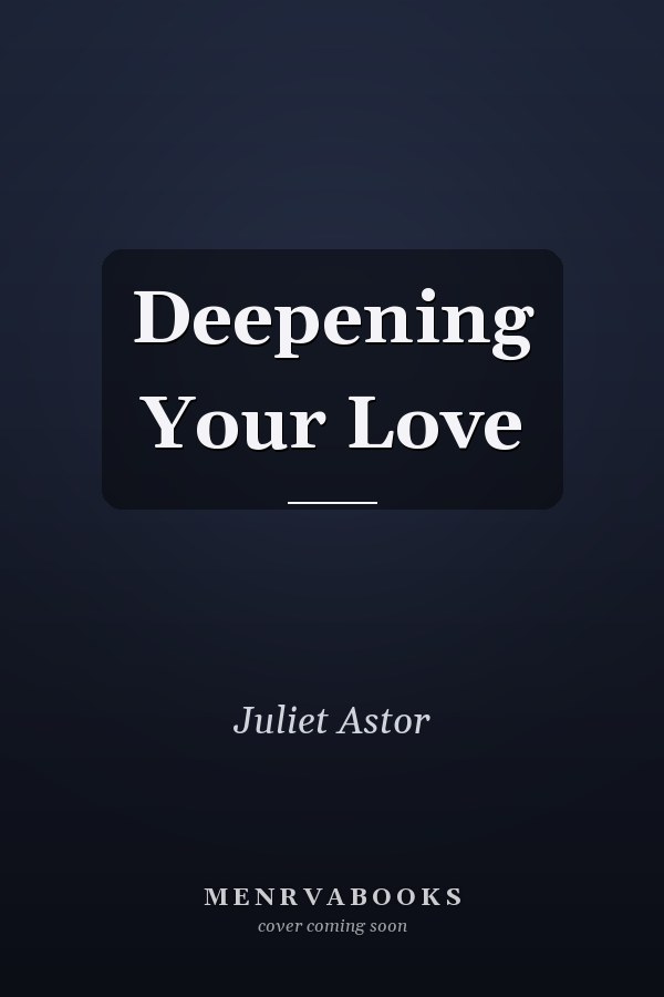 Deepening Your Love