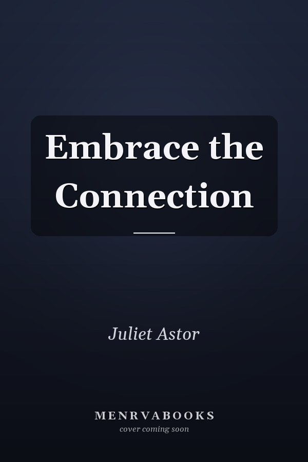 Embrace the Connection