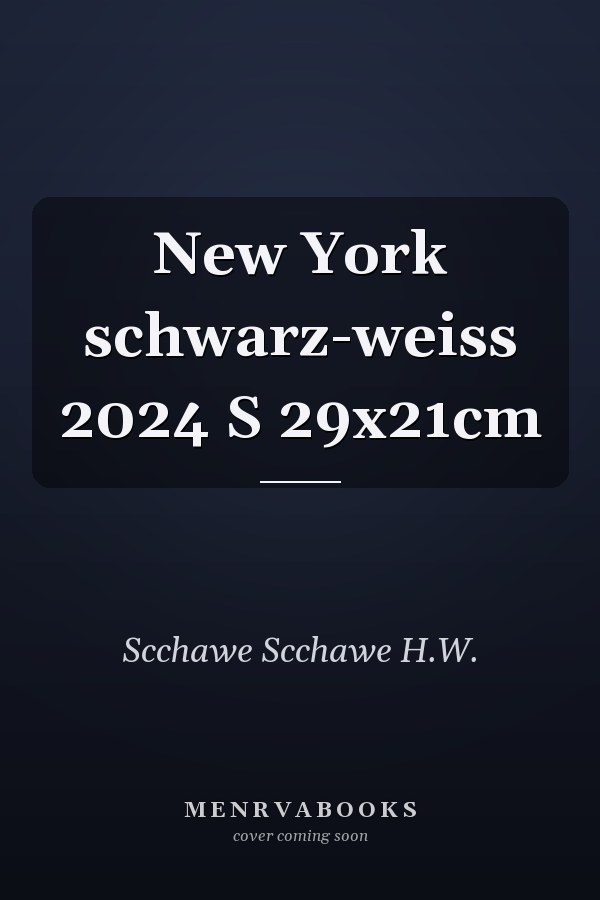 New York schwarz-weiss 2024 S 29x21cm