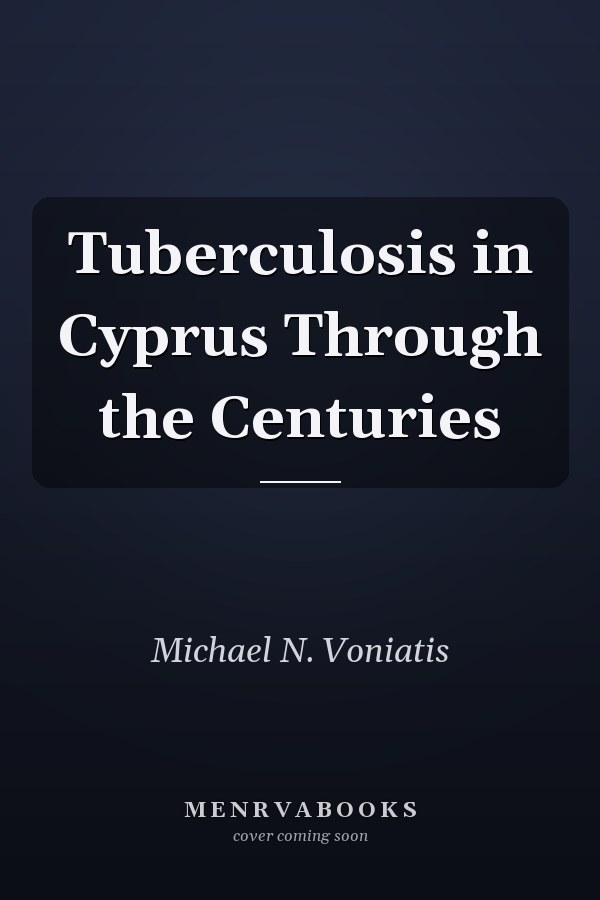 Tuberculosis in Cyprus Through the Centuries