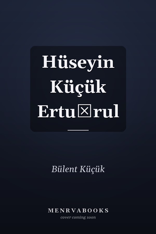 Hüseyin Küçük Ertuğrul
